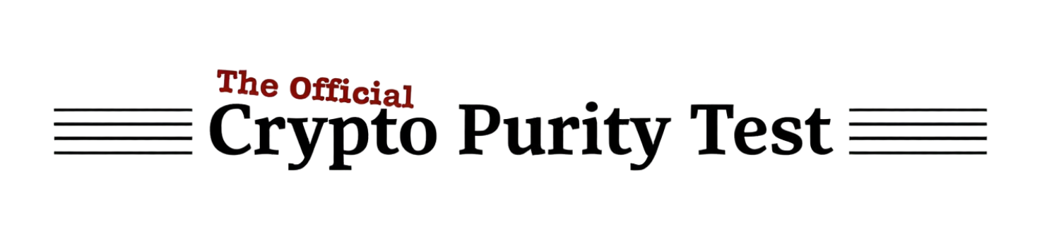 The Official Crypto Purity Test